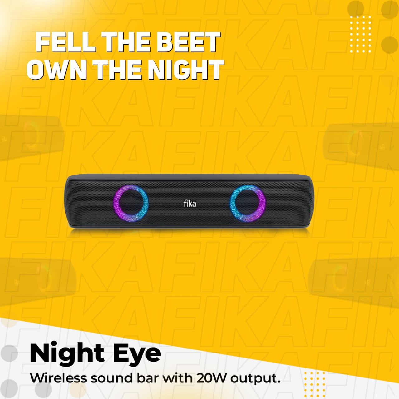 "FIKA Night Eye 20W sound bar delivers thunderous bass, 10hr playback & RGB lights. Features Street Dance Mode and multi-connectivity for non-stop music."